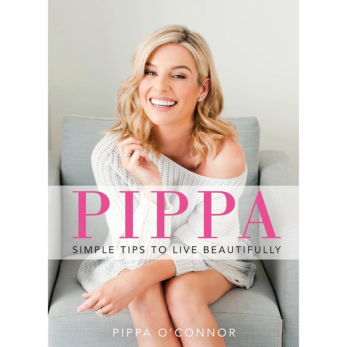 Pippa: Simple Tips to Live Beautifully