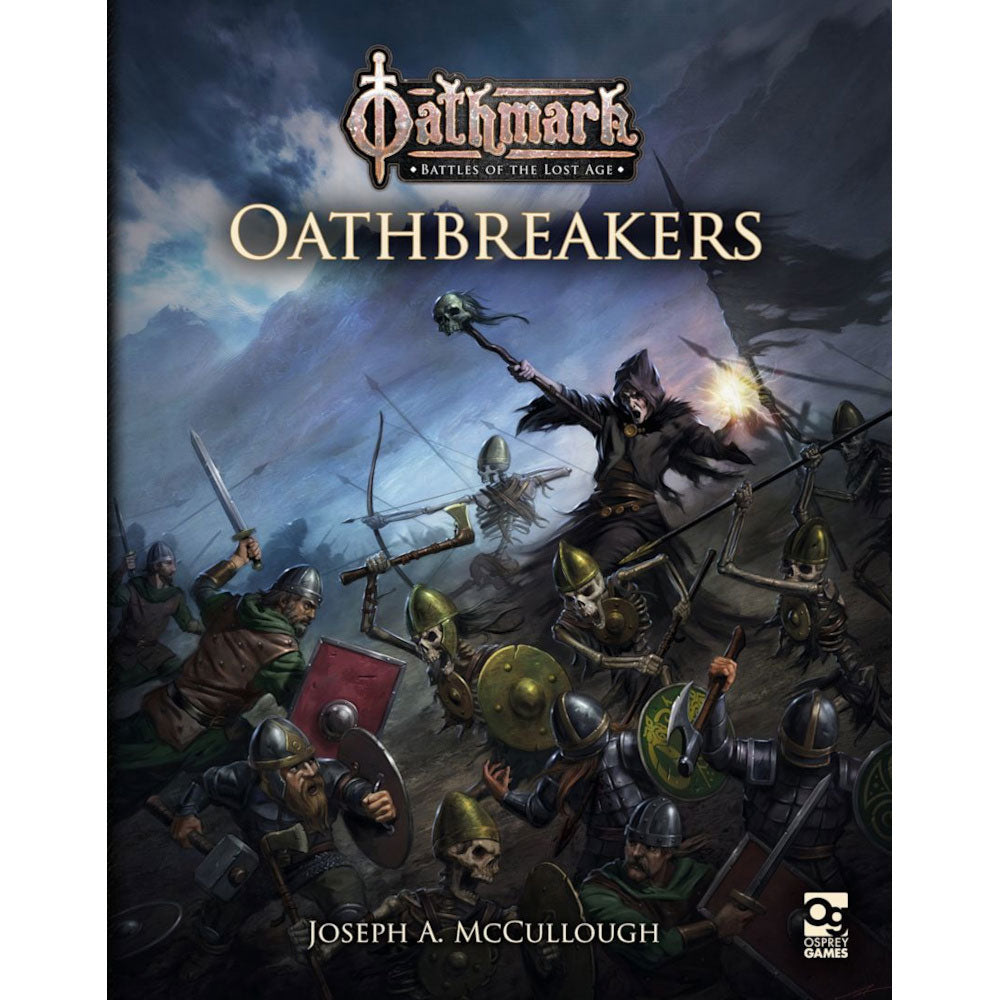 Oathmark Oathbreakers Rulebook