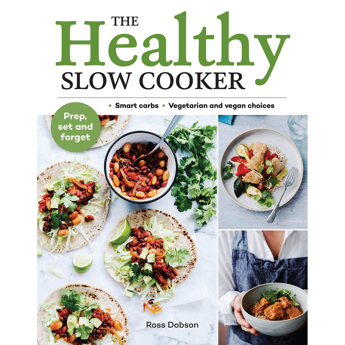 Healthy Slow Cooker: Easy Vegetarian Recipes