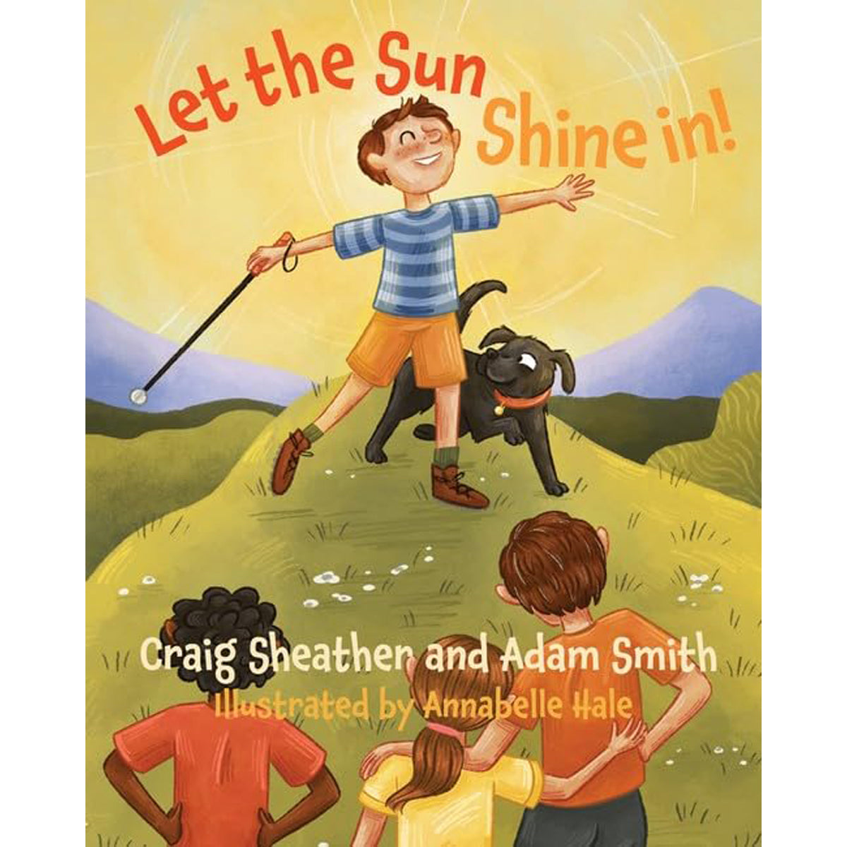 Let the Sun Shine In!: A Wilderness Warriors Book