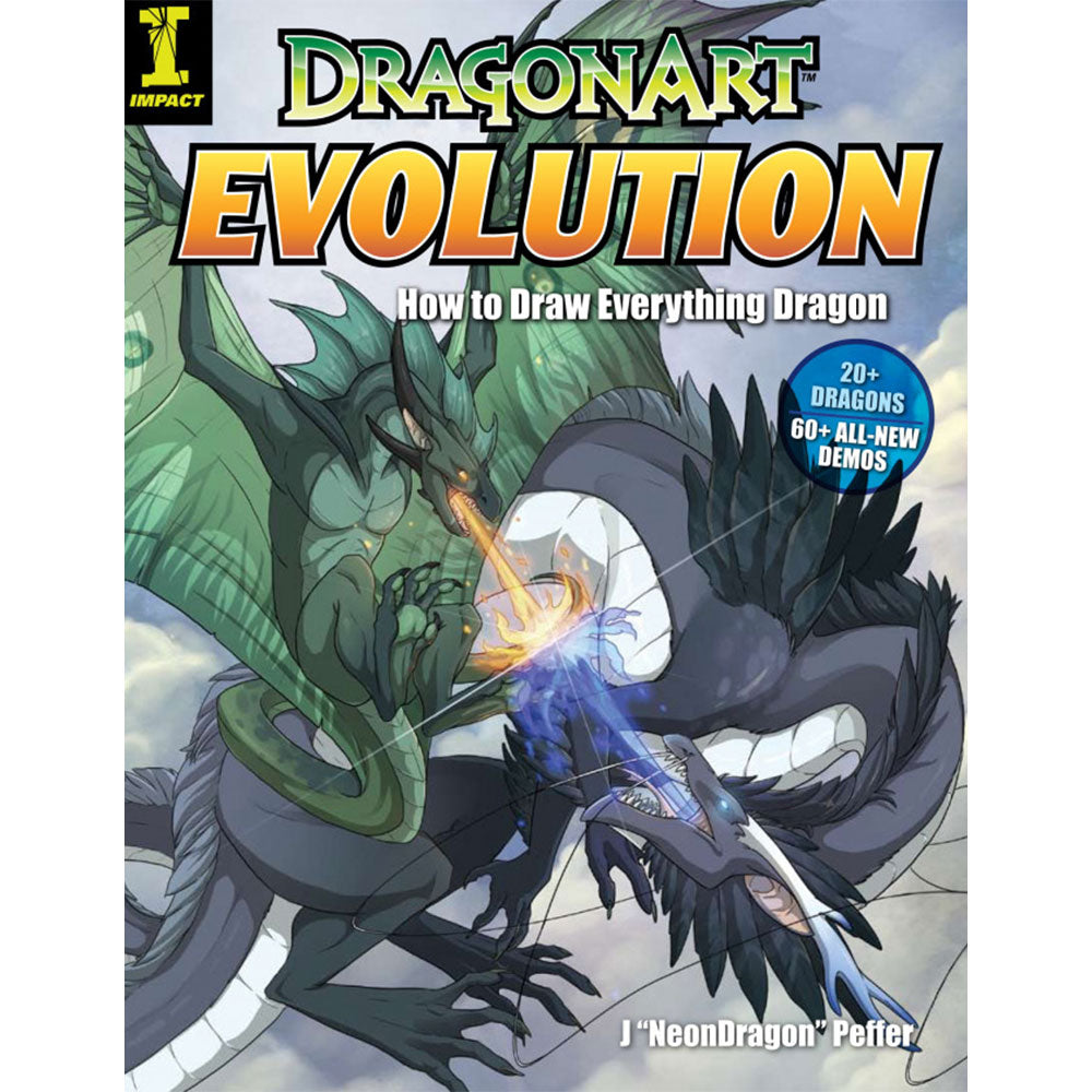 Dragonart Evolution How to Draw Everything Dragon Book
